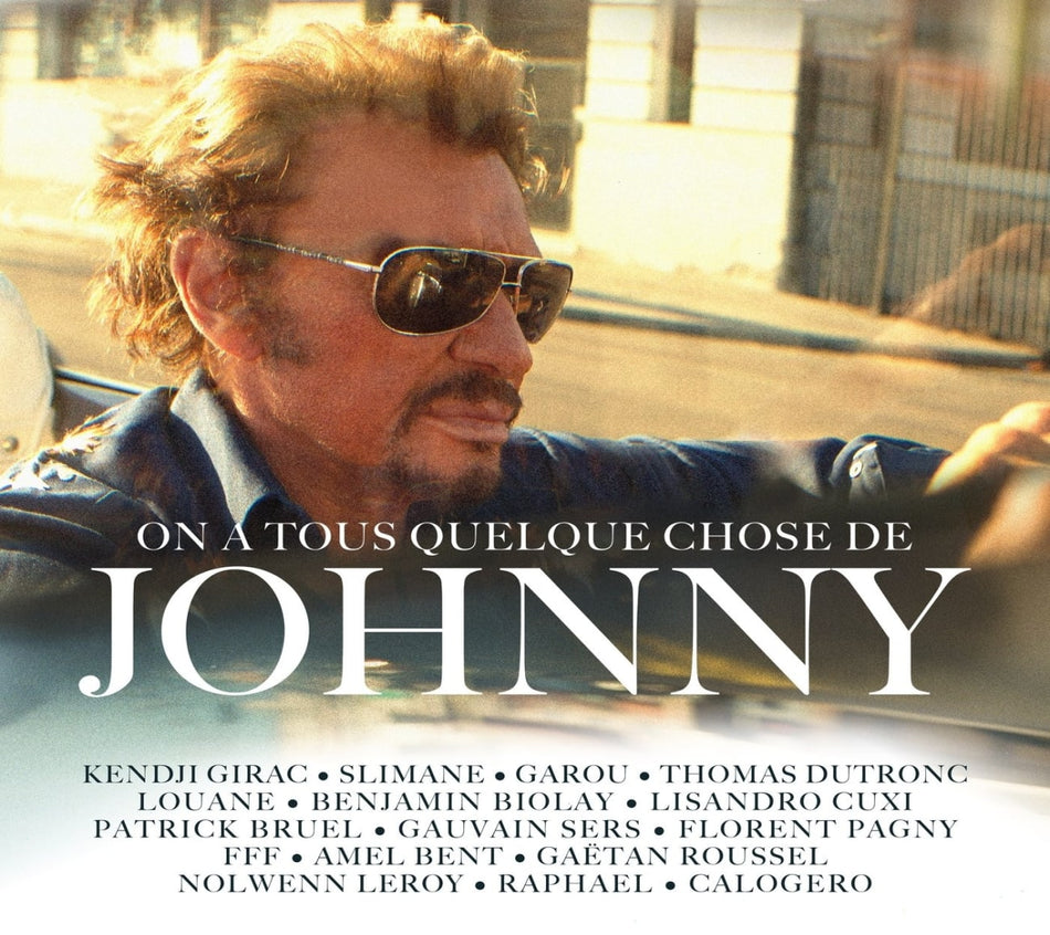Various Artists - TRIBUTE TO JOHNNY HALLYDAY / ON A TOUS QUELQUE CHOSE DE JOHNNY - [CD]