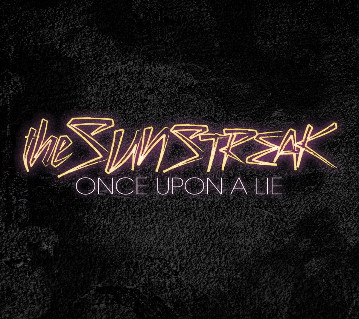The Sunstreak - Once Upon a Lie - [CD]