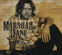 Marshall Dane - One of These Days - [CD]