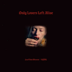 SQÜRL - Only Lovers Left Alive (Original Soundtrack) - Red - (Colored , Red) - [Vinyl]