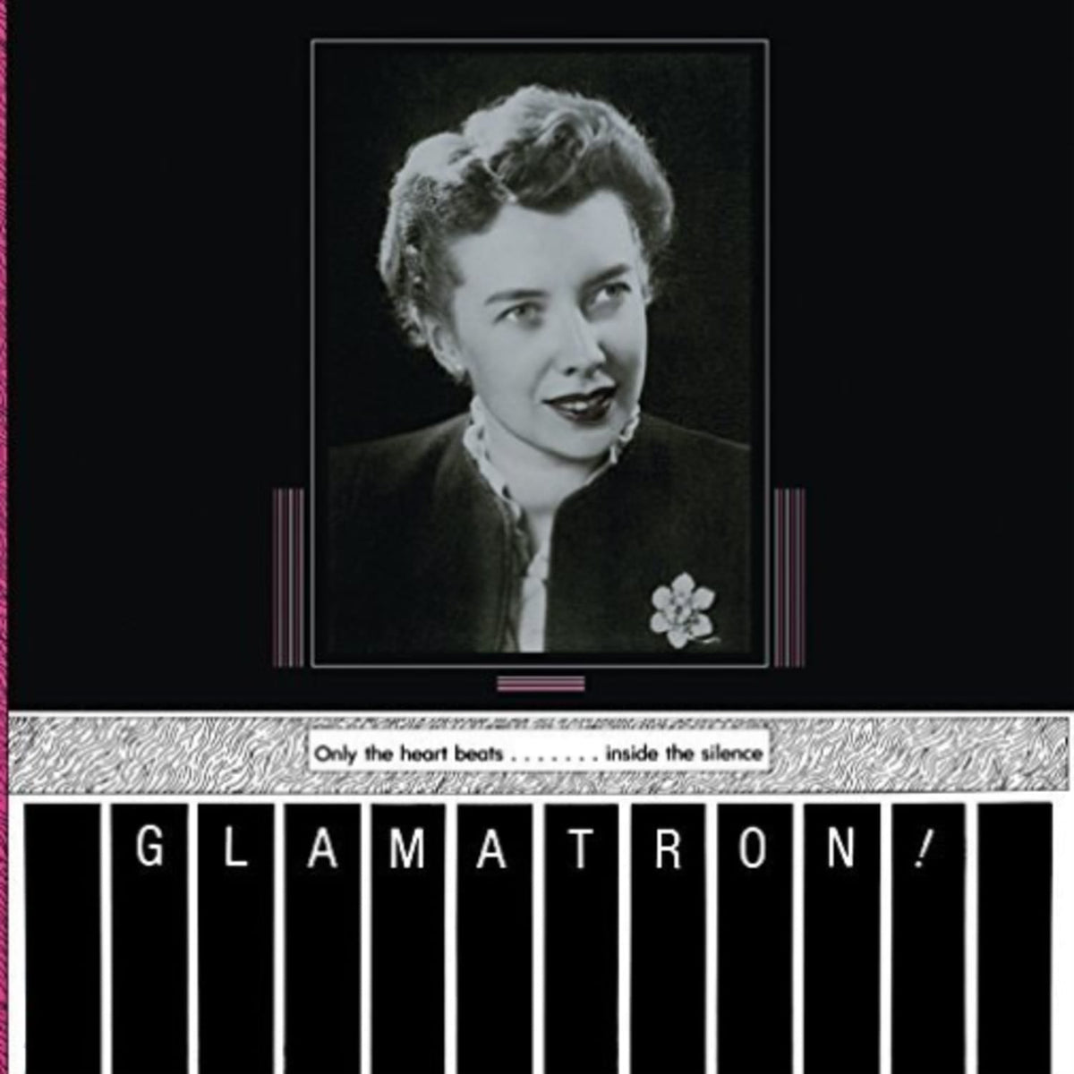 Glamatron - Only The Heart Beats & Chrome Horizons - [Vinyl]