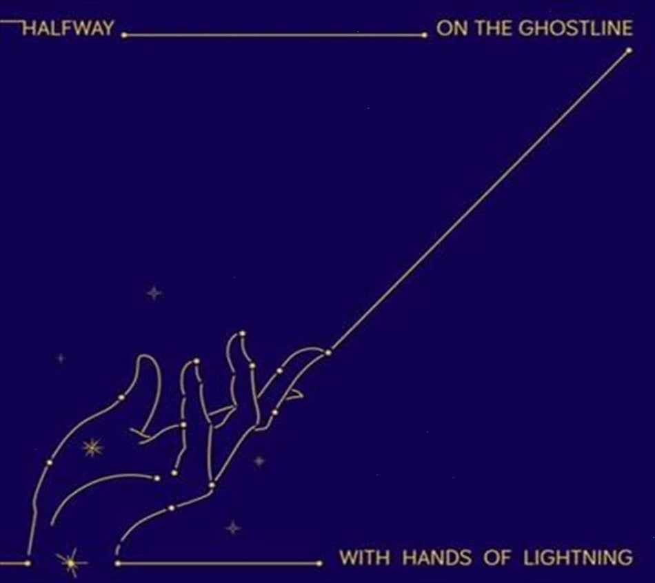 Halfway - On The Ghostline With Hands Of Lightning - [CD]