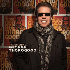 George Thorogood - The Original George Thorogood - [Vinyl]