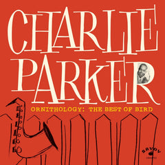 Charlie Parker - Ornithology: The Best Of Bird - [Vinyl]
