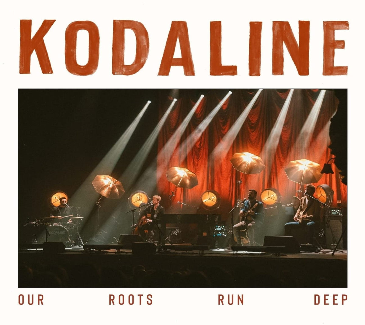Kodaline - Our Roots Run Deep - [CD]