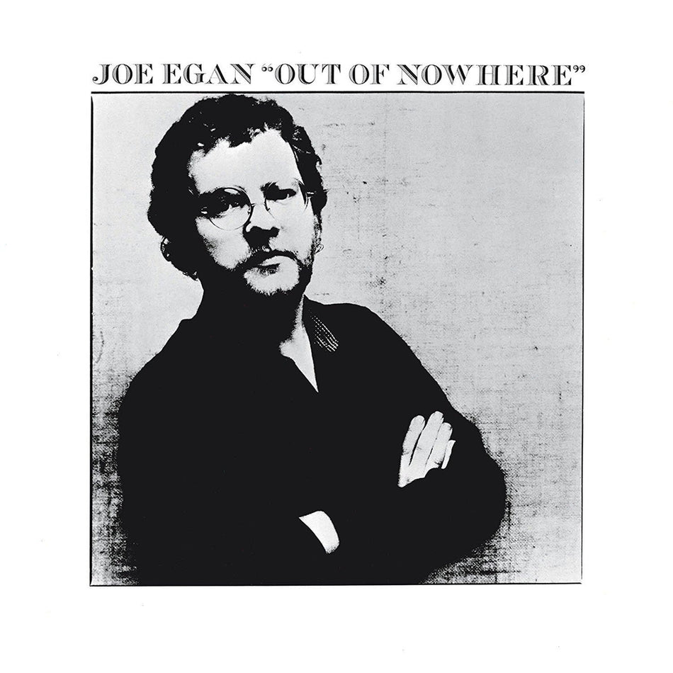 Joe Egan - Out Of Nowhere - [Vinyl]