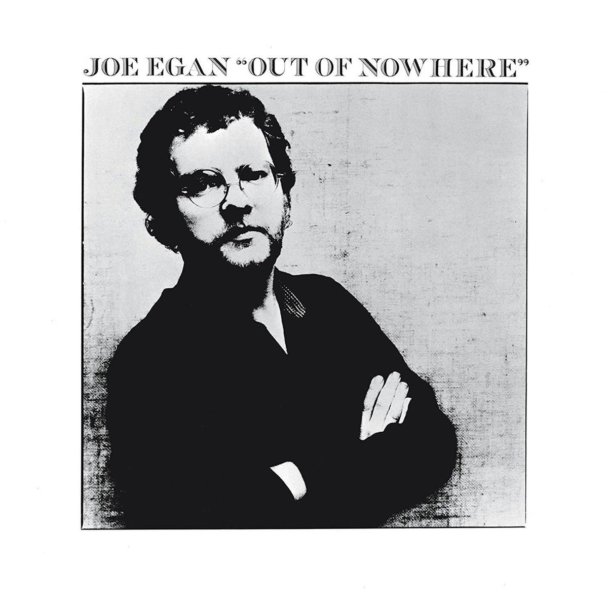 Joe Egan - Out Of Nowhere - [Vinyl]