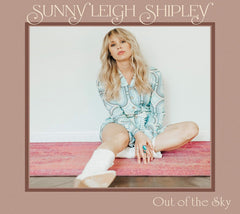 Sunny Leigh Shipley - Out Of The Sky - [CD]