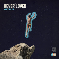 Never Loved - Over It - [Vinyl]