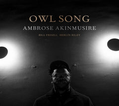 Ambrose Akinmusire - Owl Song - [CD]