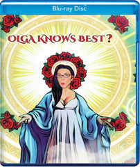 Olga Knows Best? - [Blu-ray]