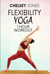 One Hour Flexibility Yoga Workout With Chelsey Jones - [DVD]