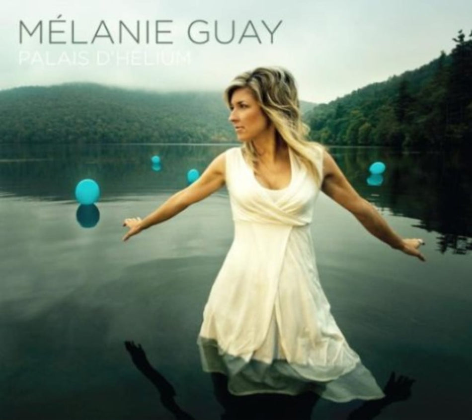 MÃ©lanie Guay - Palais D'helium - [CD]