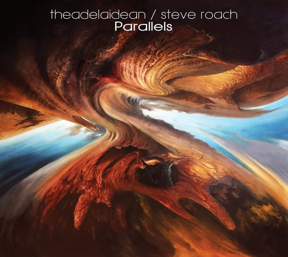 Steve Roach & Theadelaidean - Parallels - [CD]