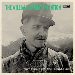 WILLIAM LOVEDAY INTENTION - Paralysed By The Mountains - [Vinyl]