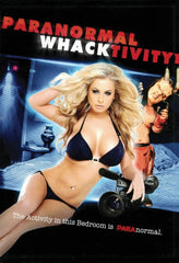 Paranormal Whacktivity - [DVD]