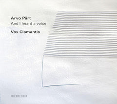 Vox Clamantis - Part: And I Heard a Voice - [CD]
