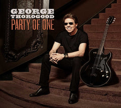 George Thorogood - Party Of One - [CD]