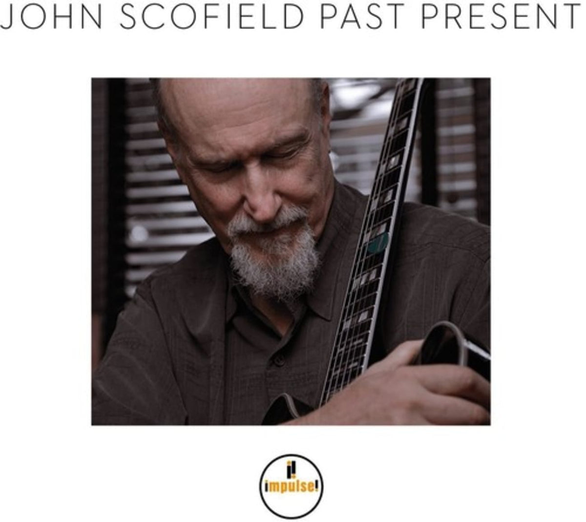 John Scofield - Past Present - [CD]