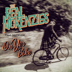 The Real McKenzies - Paul Mckenzie Sings On Yer Bike - [Vinyl]