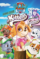 PAW PATROL: PUPS SAVE THE KITTENS - [DVD]