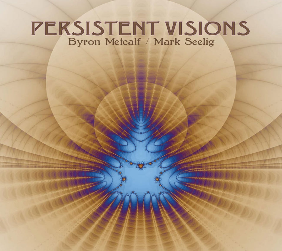 Byron Metcalf & Mark Seelig - Persistent Visions - Limited Edition - [CD]