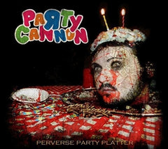 Party Cannon - Perverse Party Platter - [CD]