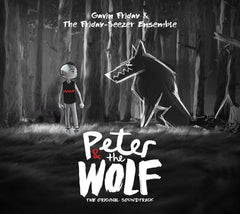 Gavin Friday & Friday-Seezer Ensemble - Peter And The Wolf - [CD]