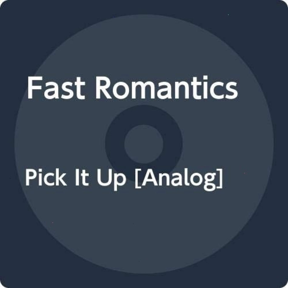 Fast Romantics - Pick It Up - [Vinyl]