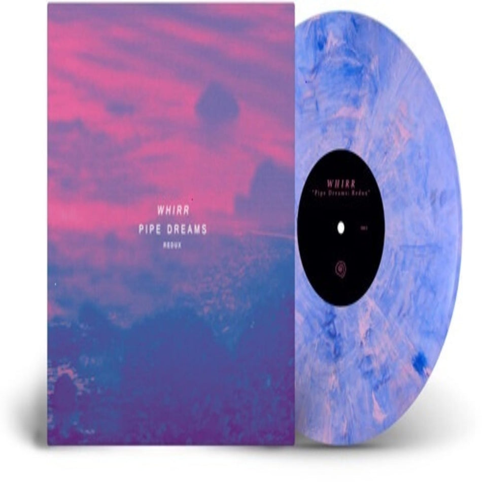 Whirr - Pipe Dreams Redux - (Colored , Pink, Blue, Marble) - [Vinyl]