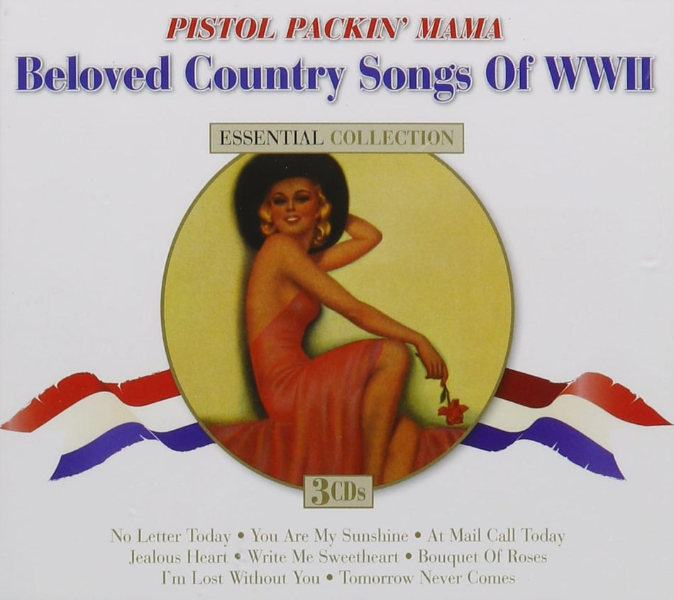 Various Artists - PISTOL PACKIN MAMA: BELOVED COUNTRY SONGS OF WW11 - [CD]
