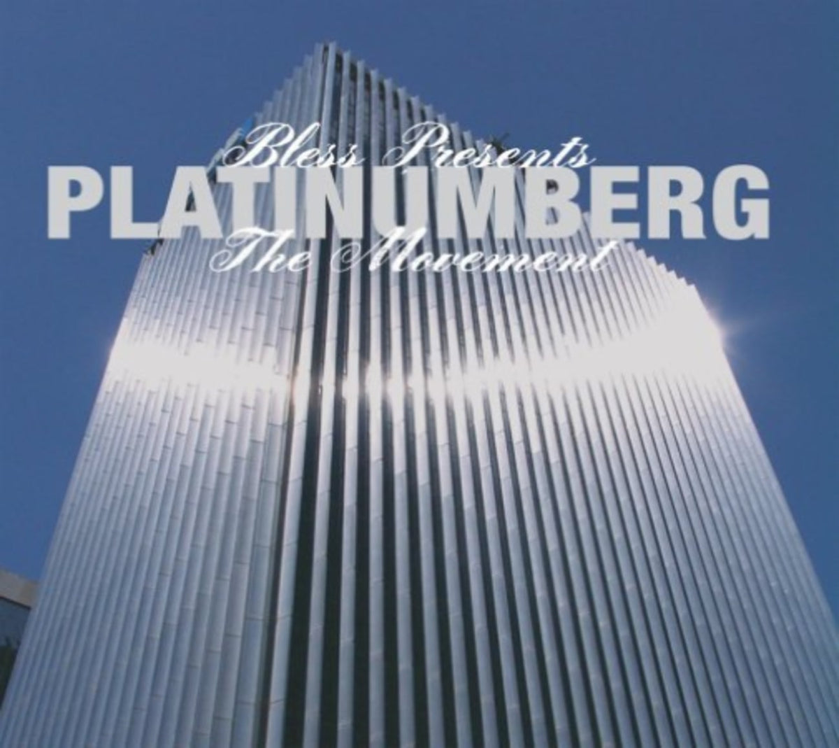 Bless - PLATINUMBERG THE MOVEMENT - [CD]