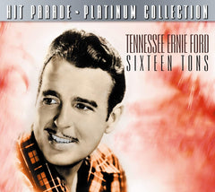 Tennessee Ernie Ford - Sixteen Tons - [CD]