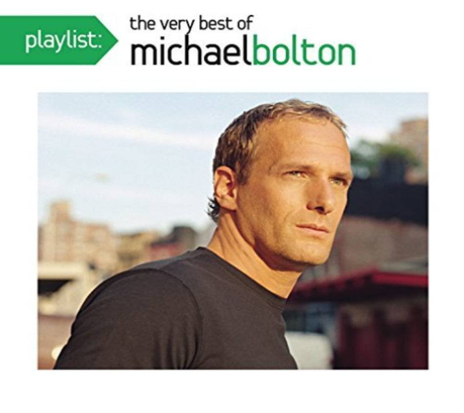 Michael Bolton - PLAYLIST: THE VERY BEST OF - [CD]