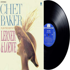 Chet Baker - Chet Baker Plays The Best Of Lerner And Loewe - [Vinyl]