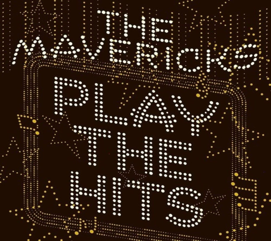 The Mavericks - The Mavericks Play The Hits - [CD]