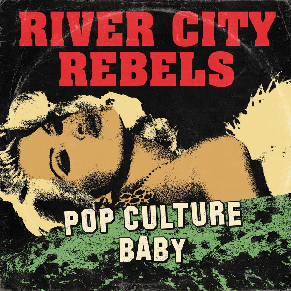 River City Rebels - Pop Culture Baby - [Vinyl]