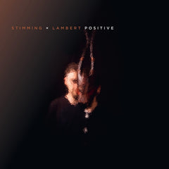 STIMMING / LAMBERT - Positive - [Vinyl]
