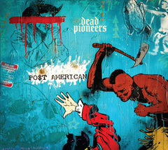 Dead Pioneers - PO$T AMERICAN - [CD]