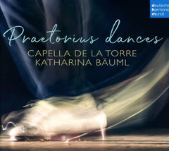 Capella de la Torre - Praetorius Dances - [CD]