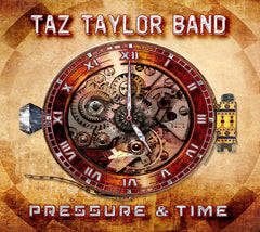Taz Taylor Band - Pressure & Time - [CD]