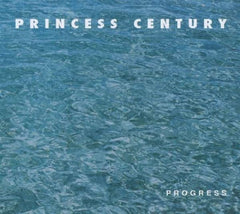 Princess Century - Progress - [CD]
