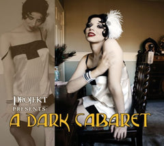Various Artists - Projekt Presents: A Dark Cabaret - [CD]