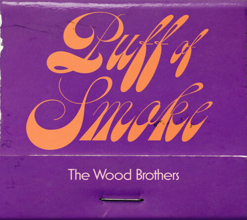 The Wood Brothers - Puff Of Smoke - [CD]