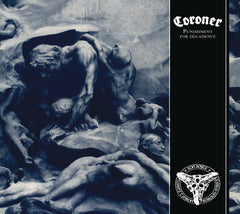 Coroner - PUNISHMENT FOR DECADENCE - [CD]