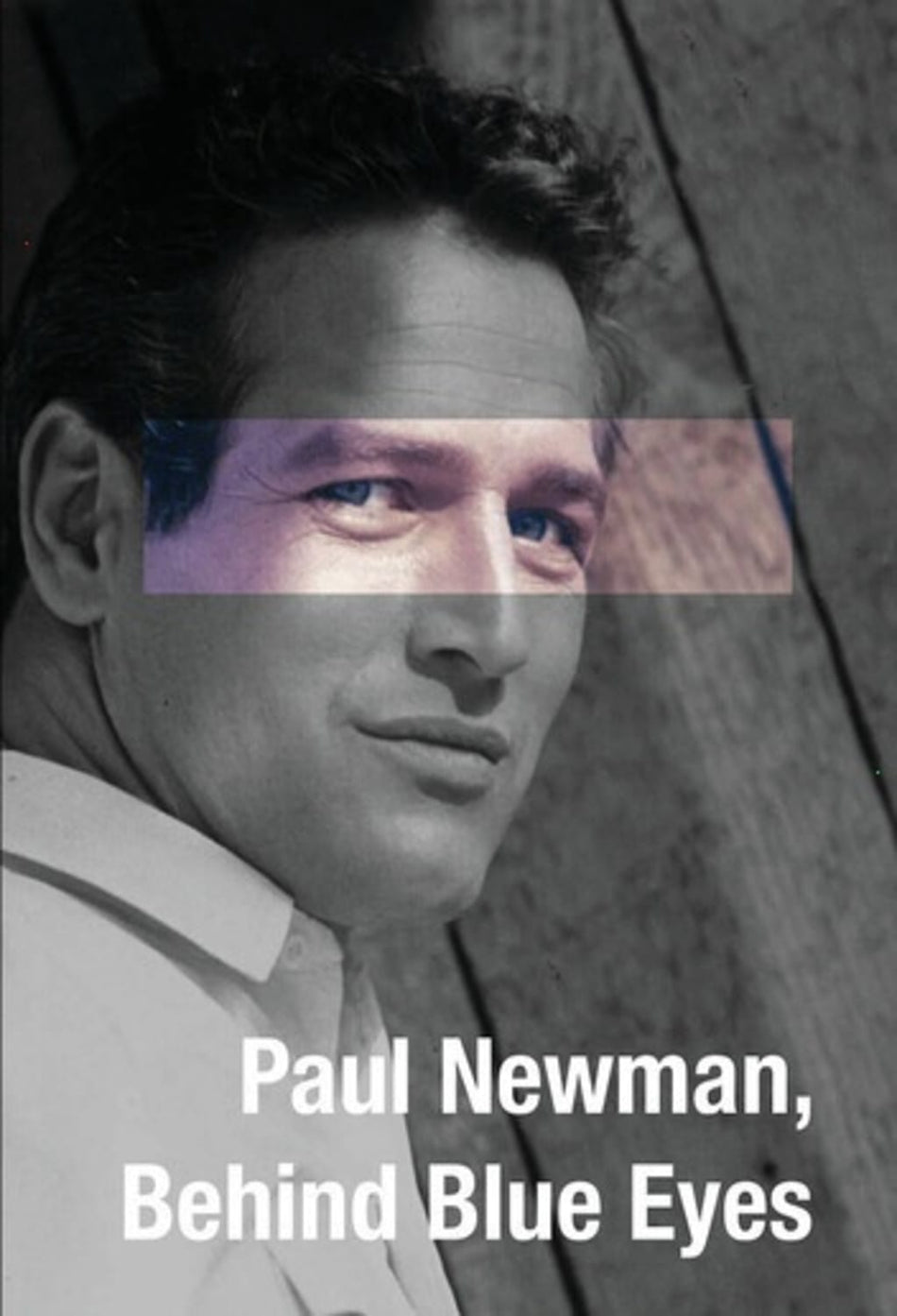 Paul Newman, Behind Blue Eyes - [DVD]