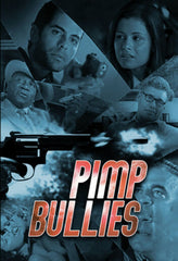 Pimp Bullies - [DVD]