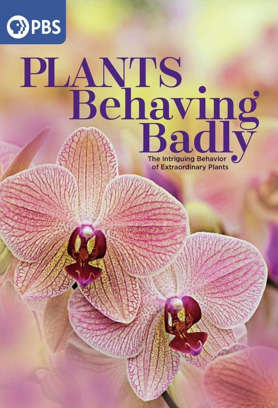 Plants Behaving Badly - [DVD]