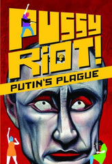 Pussy Riot: Putin's Plague - [Blu-ray]