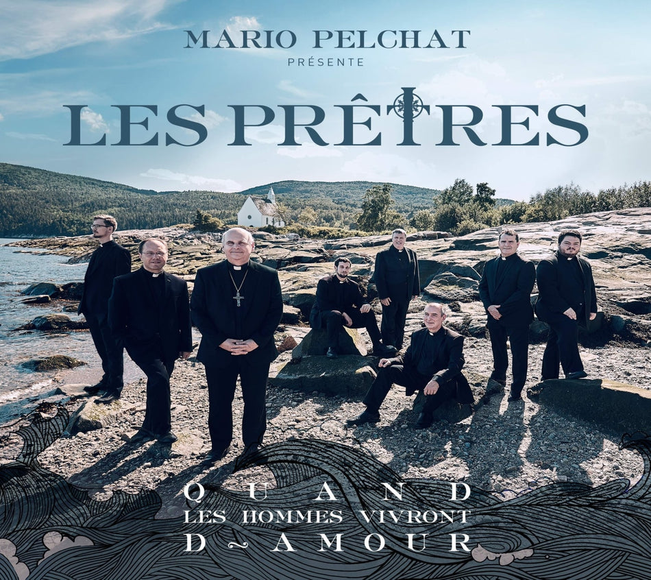 MARIO PELCHAT / PRESENTE LES PRETRES - Quand Les Hommes Vivront D'amour - [CD]